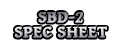 SBD-2 Spec Sheet