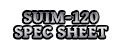 SUIM-120 Spec Sheet