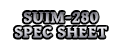 SUIM-280 Spec Sheet